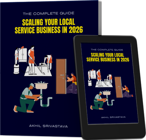 The Complete Guide to Scaling Your Local Service Business in 2026